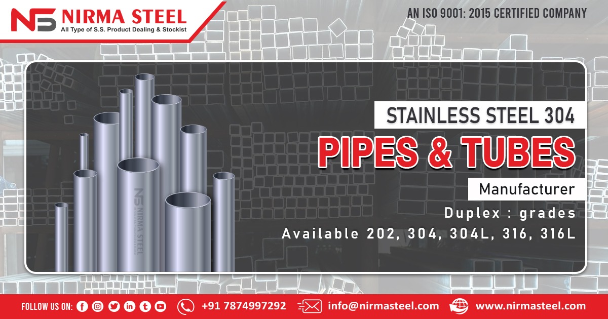 Stainless Steel 304 Pipes and Tubes